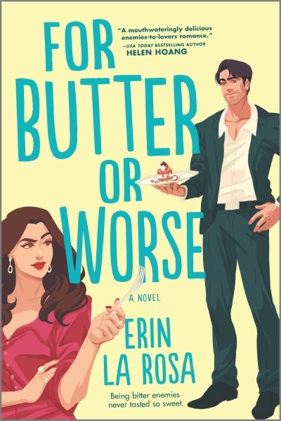For Butter or Worse : A Rom Com | La Rosa, Erin