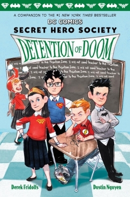 DC Comics - Secret Hero Society T.03 - Detention of Doom  | Fridolfd, Derek