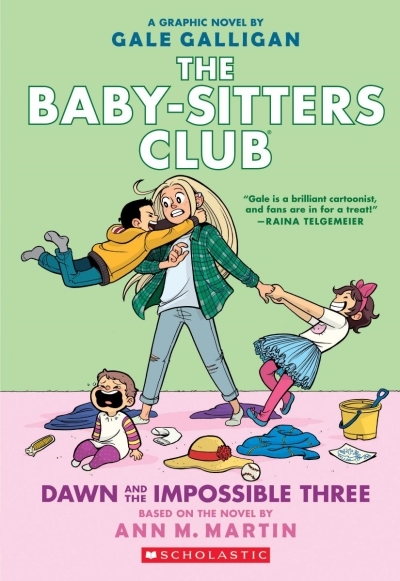Baby-sitters Club Graphic Novel (The) T.05 - Dawn and the Impossible Three | Martin, Ann M.