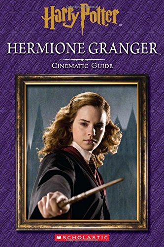 Harry Potter : Cinematic Guide : Hermione Granger | 