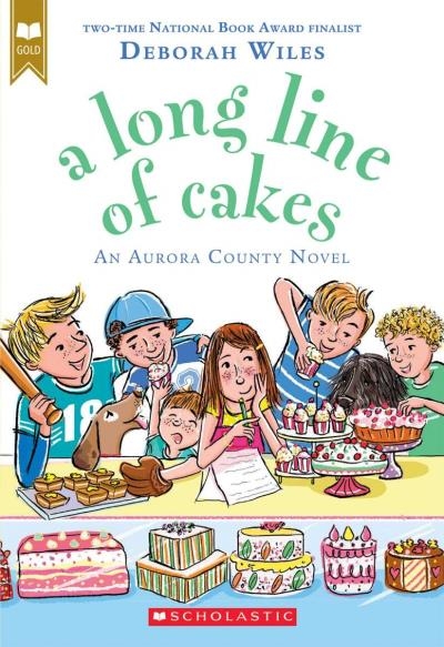 A Long Line of Cakes (Scholastic Gold) | Wiles, Deborah