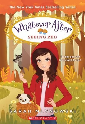  Whatever After  T.12 - Seeing Red | Mlynowski, Sarah