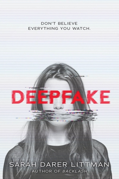 Deepfake | Littman, Sarah Darer