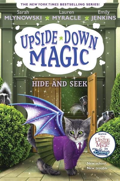 Upside-Down Magic T.07 - Hide and Seek | Mlynowski, Sarah