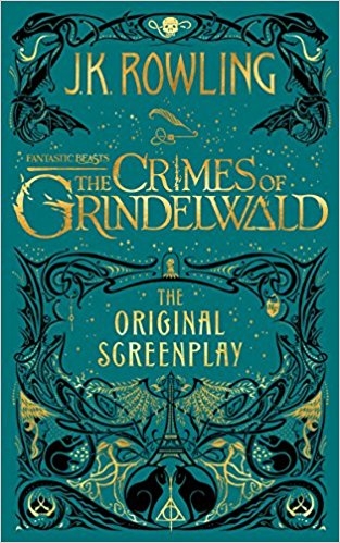 Fantastic beasts : The Crimes of Grindelwald | Rowling, J.K.