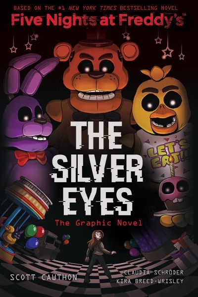 Five Nights at Freddy's Graphic Novel Vol.01 - The Silver Eyes | Cawthon, Scott