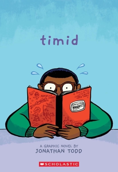 Timid | Todd, Jonathan (Auteur) | Todd, Jonathan (Illustrateur)