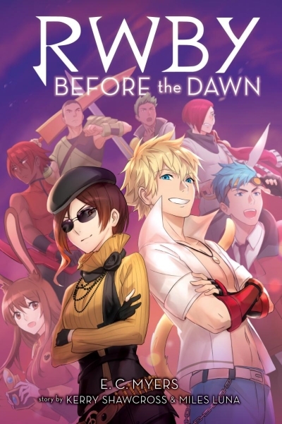 Before the Dawn(RWBY, Book 2) | Myers, E. C.