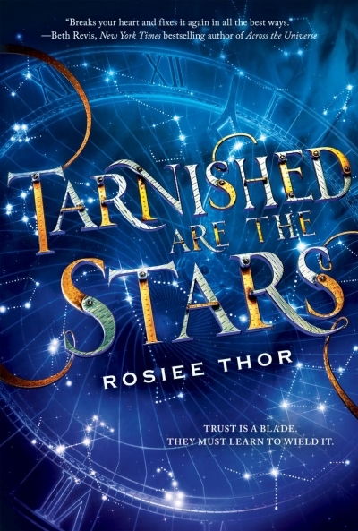 Tarnished Are the Stars | Thor, Rosiee