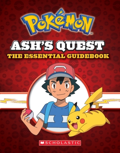Ash's Quest: The Essential Guidebook - Pokémon | Whitehill, Simcha