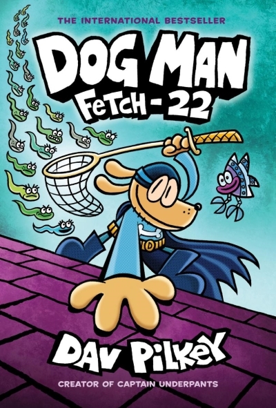 Dog Man T.08 -  Fetch-22: A Graphic Novel | Pilkey, Dav