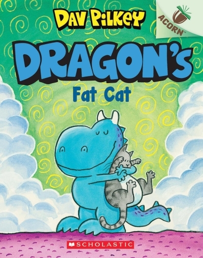 Dragon T.02 - Dragon's Fat Cat | Pilkey, Dav
