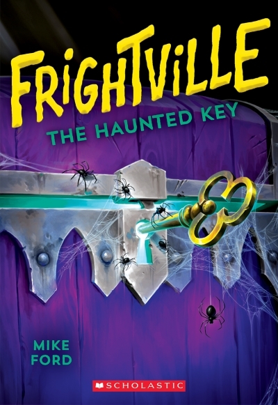 Frightville T.03 - The Haunted Key | Ford, Mike