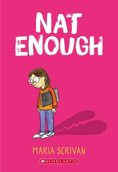 Nat Enough T.01 -  A Graphic Novel  | Scrivan, Maria