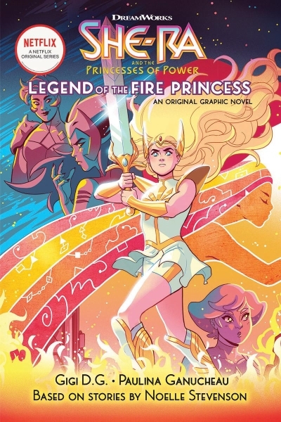 She-Ra T.01 - Legend of the Fire Princess | Stevenson, Noelle