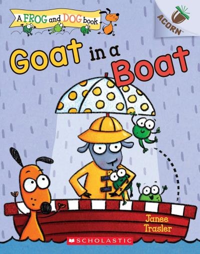 Frog and Dog Book (A) T.02 - Goat in a Boat | Trasler, Janee