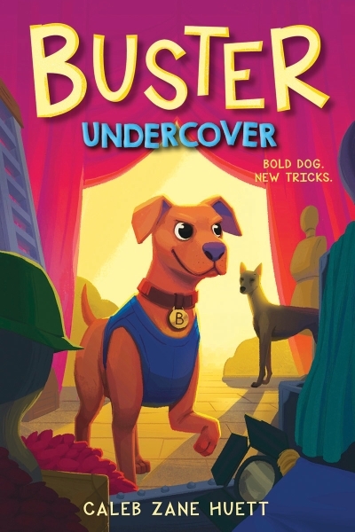 Buster Undercover | Huett, Caleb