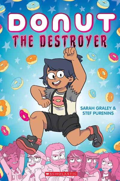 Donut the Destroyer | Graley, Sarah