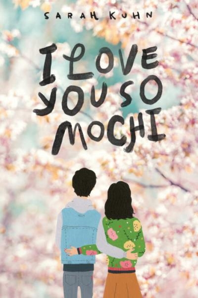 I Love You So Mochi (Point Paperbacks) | Kuhn, Sarah