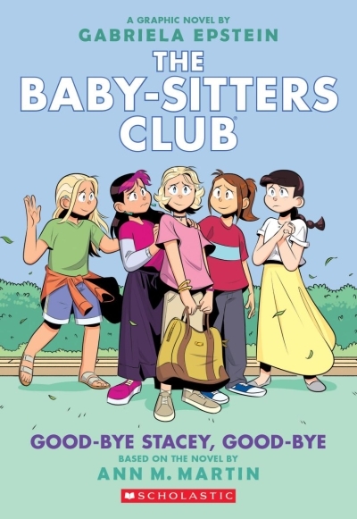 Good-bye Stacey, Good-bye - The Baby-sitters Club #11 | Martin, Ann M.