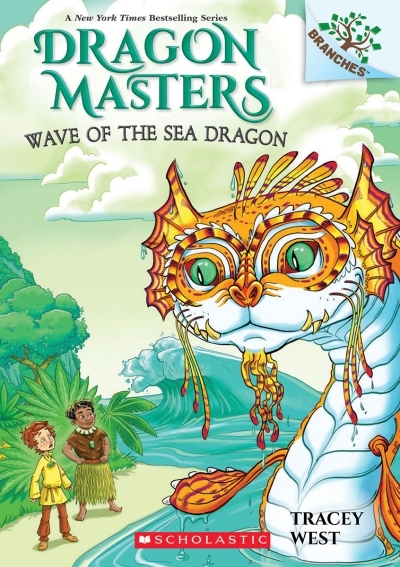 Dragon Masters T.19 - Wave of the Sea Dragon: A Branches Book | West, Tracey