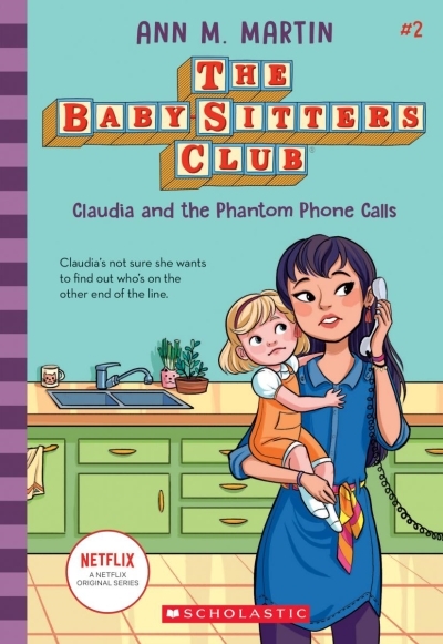 The Baby-Sitters Club T.02 - Claudia and the Phantom Phone Calls  | Martin, Ann M.