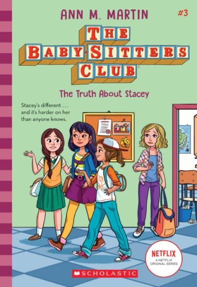 The Truth About Stacey (The Baby-sitters Club, 3) | Martin, Ann M.