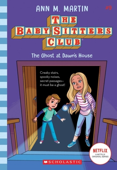 The Ghost At Dawn's House - The Baby-Sitters Club #9 | Martin, Ann M.