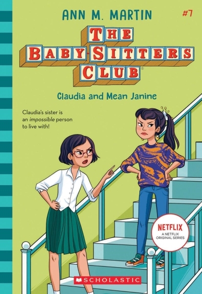 Claudia and Mean Janine - The Baby-Sitters Club #7 | Martin, Ann M.