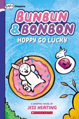 Hoppy Go Lucky - Bunbun &amp; Bonbon #2 | Keating, Jess