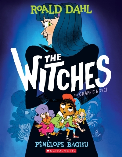 The Witches: The Graphic Novel | Dahl, Roald