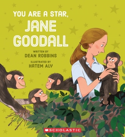 You Are a Star, Jane Goodall | Robbins, Dean