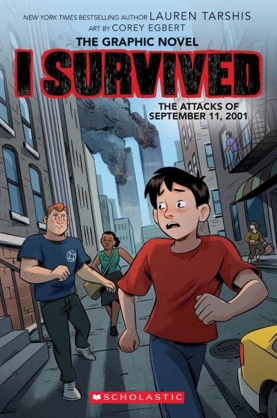 I Survived the Attacks of September 11, 2001 - I Survived Graphic Novel #4 | Tarshis, Lauren