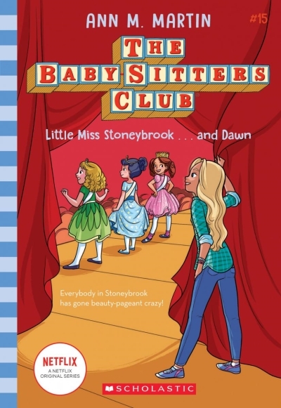 Little Miss Stoneybrook...and Dawn - The Baby-Sitters Club #15 | Martin, Ann M.