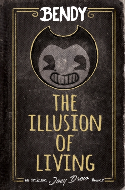 The Illusion of Living: An AFK Book (Bendy) | Kress, Adrienne