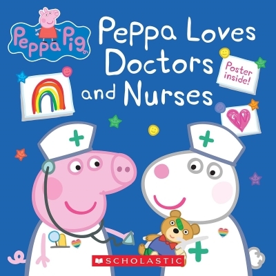 Peppa Loves Doctors and Nurses - Peppa Pig | Holowaty, Lauren