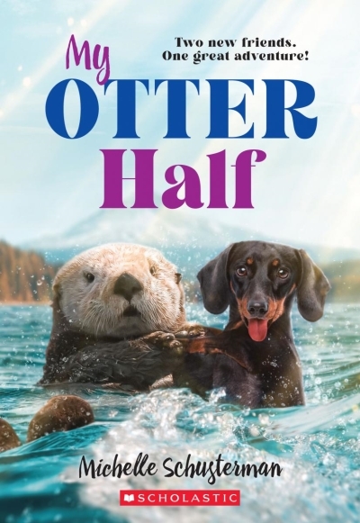 My Otter Half | Schusterman, Michelle