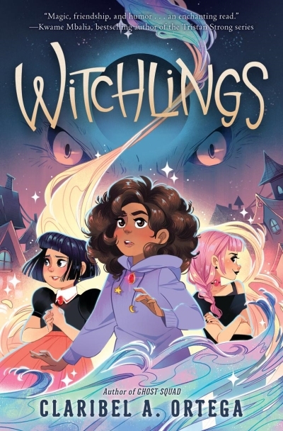 Witchlings | Ortega, Claribel A.