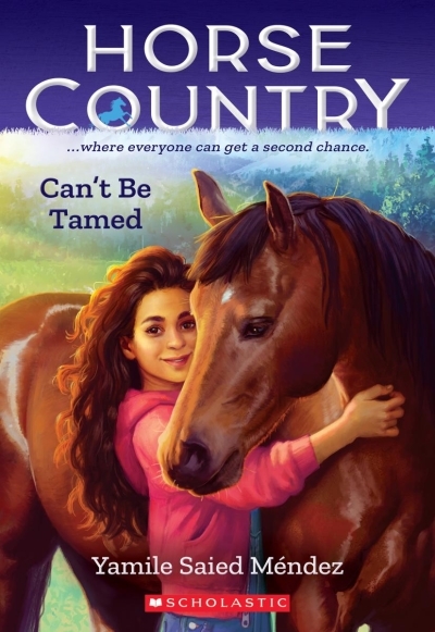 Can't Be Tamed - Horse Country #01 | Méndez, Yamile Saied