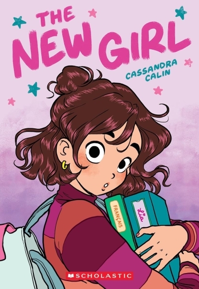 The New Girl: A Graphic Novel (The New Girl #1) | Calin, Cassandra (Auteur) | Calin, Cassandra (Illustrateur)
