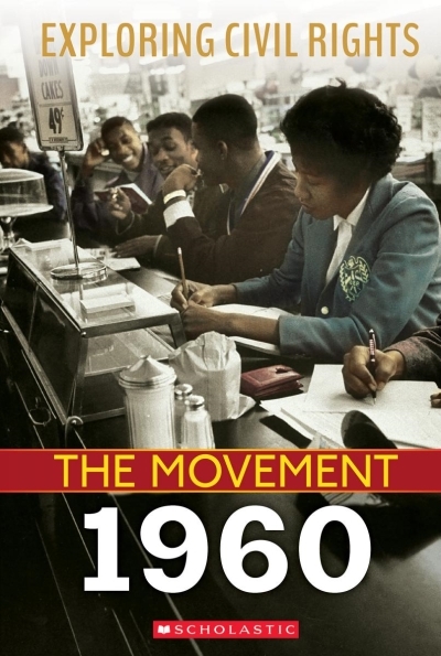 Exploring Civil Rights: The Movement: 1960 | Castrovilla, Selene