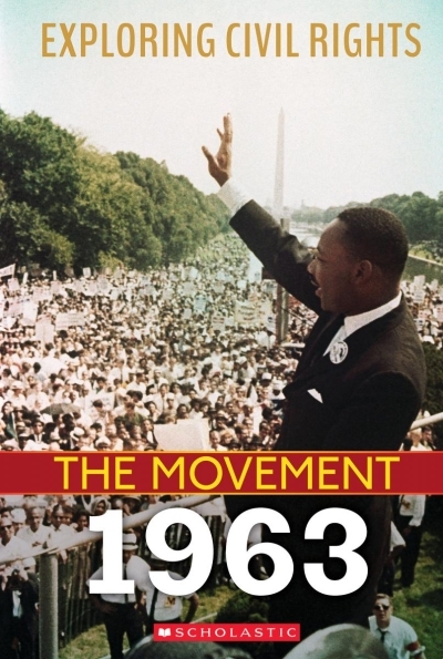 Exploring Civil Rights: The Movement: 1963 | Shanté, Angela