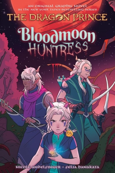 The Dragon Prince Vol.2 -  Bloodmoon Huntress | Andelfinger, Nicole (Auteur) | Hanakata, Felia (Illustrateur)