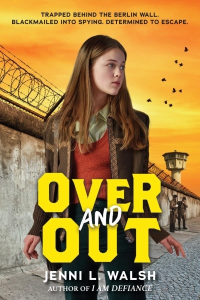 Over and Out | Walsh, Jenni L.