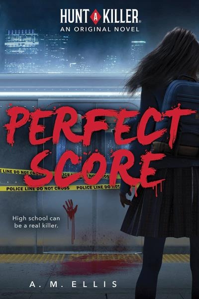 Perfect Score  | Ellis, A. M.