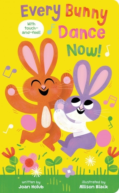 Every Bunny Dance Now | Holub, Joan