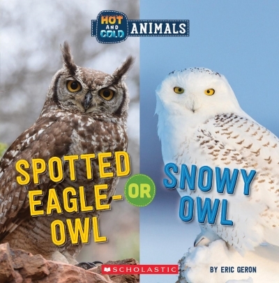 Spotted Eagle-Owl or Snowy Owl  | Geron, Eric