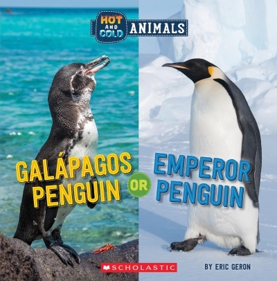 Galapagos Penguin or Emperor Penguin  | Geron, Eric