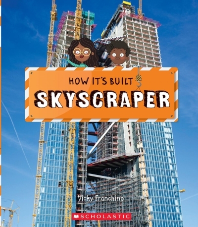 Skyscraper - How It's Built | Franchino, Vicky