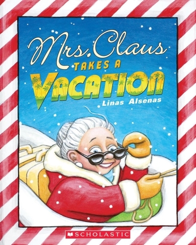 Mrs. Claus Takes a Vacation | Alsenas, Linas